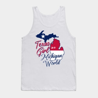 Texas Girl in a Michigan World Tank Top